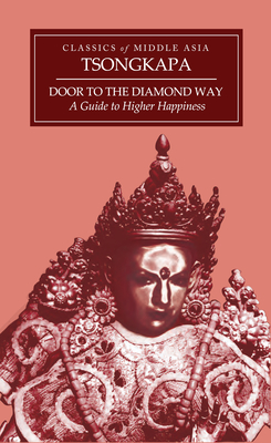 Door to the Diamond Way: A Guide to Higher Happiness - Geshe Michael Roach