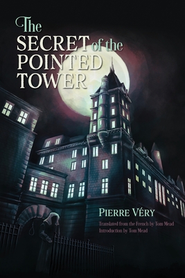 Coperta cărții 'The Secret of the Pointed Tower - Pierre Véry'