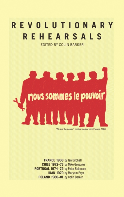 Revolutionary Rehearsals - Colin Barker