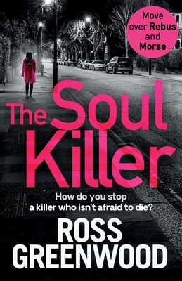 The Soul Killer - Ross Greenwood