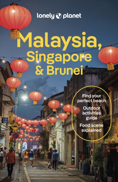 Malaysia, Singapore & Brunei 16 - Lonely Planet