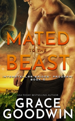 Mated to the Beast - Grace Goodwin