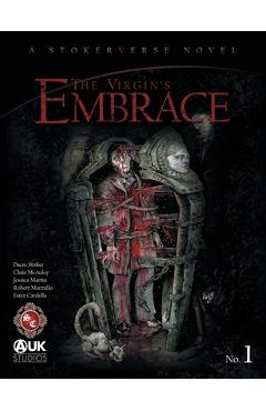 Coperta cărții 'The Virgin's Embrace: A thrilling adaptation of a story originally written by Bram Stoker - Dacre Stoker'
