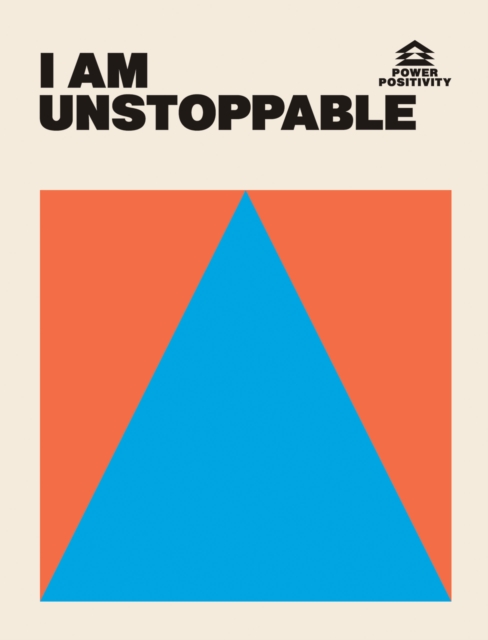 I Am Unstoppable - Hardie Grant Books