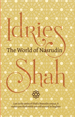 The World of Nasrudin - Idries Shah