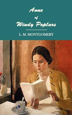 Anne of Windy Poplars - Lucy Maud Montgomery