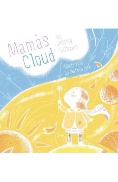 Coperta cărții 'Mama's Cloud - Jessica Williams'