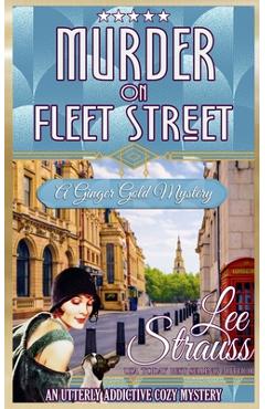 Coperta cărții 'Murder on Fleet Street - Lee Strauss'