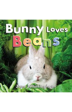 Bunny Loves Beans - Jane Whittingham