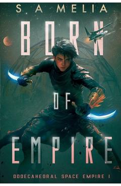 Coperta cărții 'Born Of Empire - Sally Ann Melia'