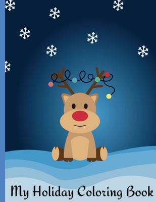 Fun Holiday Coloring Book for all ages!: Featuring Reindeer, Santa, Snowflakes, Presents, Treats, Stockings and More! - Susan J. Farese