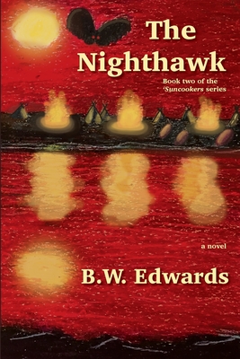 The Nighthawk - Bradford W. Edwards