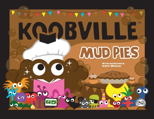 Coperta cărții 'Mud Pies (Koobville) - Kristin Winovich'