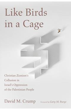 Coperta cărții 'Like Birds in a Cage - David M. Crump'