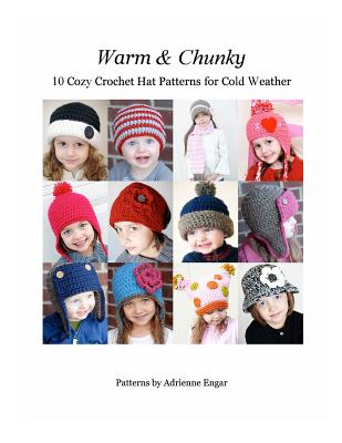 Warm and Chunky: 10 Cozy Crochet Hat Patterns for Cold Weather - Adrienne Engar