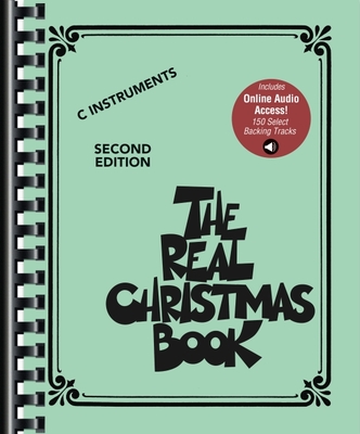 The Real Christmas Book Play-Along: C Edition - Second Edition Songbook with 150 Select Backing Tracks - 