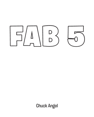 Fab 5 - Chuck Angel
