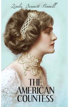 The American Countess - Linda Bennett Pennell