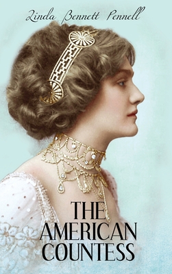 Coperta cărții 'The American Countess - Linda Bennett Pennell'
