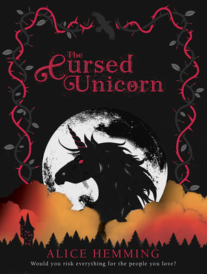 The Cursed Unicorn - Alice Hemming