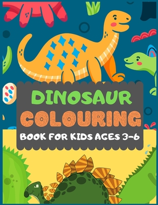 Dinosaur Colouring Book For Kids Ages 3-6: A dinosaur colouring activity book for kids. Great dinosaur activity gift for little children. Fun Easy Ado - Dipas Press