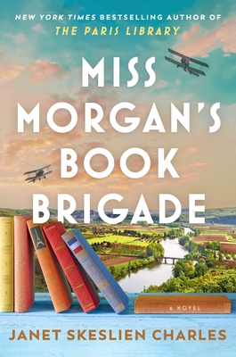 Miss Morgan's Book Brigade - Janet Skeslien Charles