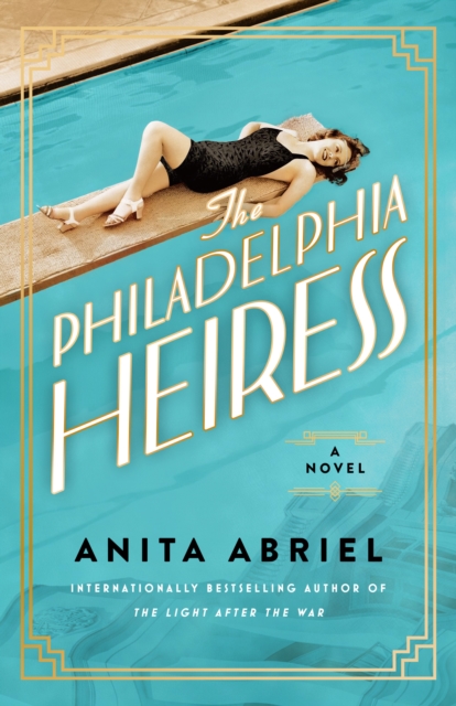 The Philadelphia Heiress - Anita Abriel