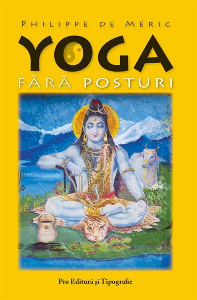 Yoga Fara Posturi - Philippe De Meric