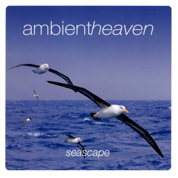Imaginea produsului 'CD Ambient Heaven - Seascape'