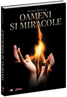 Oameni si miracole - Helene Renard