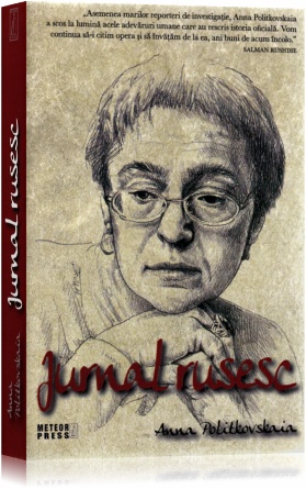 Jurnal rusesc - Anna Politkovskaia