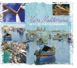 Imaginea produsului 'CD Mare Mediterranea - Anthology Of Mediterranean Music'