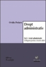 Coperta cărții 'Drept administrativ vol.1: Actul administrativ - Ovidiu Podaru'
