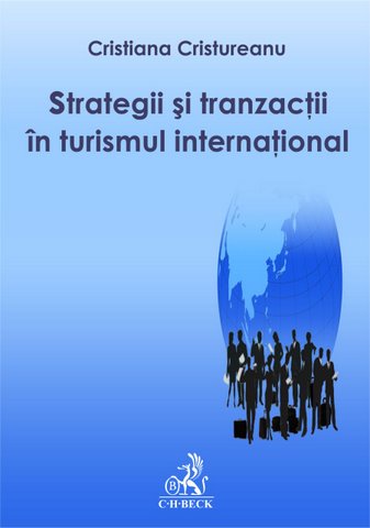 Coperta cărții 'Strategii si tranzactii in turismul international - Cristiana Cristureanu'