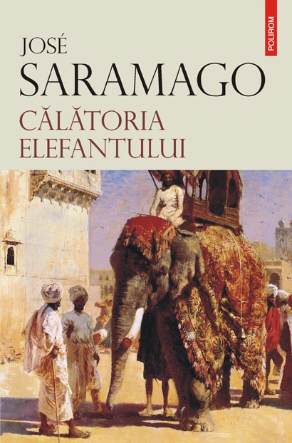Calatoria elefantului - Jose Saramago