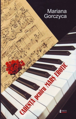 Coperta cărții 'Cadenta pentru mars erotic - Mariana Gorczyca'