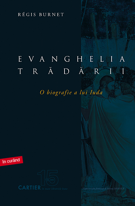 Coperta cărții 'Evanghelia tradarii - Regis Burnet'