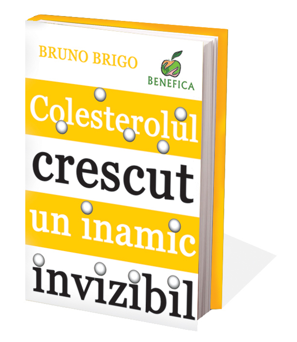 Colesterolul crescut, un inamic invizibil - Bruno Brigo