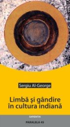 Coperta cărții 'Limba si gandire in cultura indiana - Sergiu Al-George'