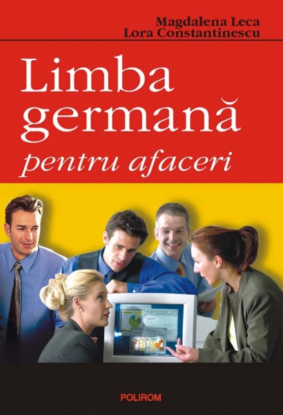 Coperta cărții 'Limba germana pentru afaceri - Magdalena Leca, Lora Constantinescu'