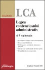 Coperta cărții 'Legea Contenciosului Administrativ Act. 25 Martie 2010'
