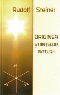 Coperta cărții 'Originea stiintelor naturii - Rudolf Steiner'