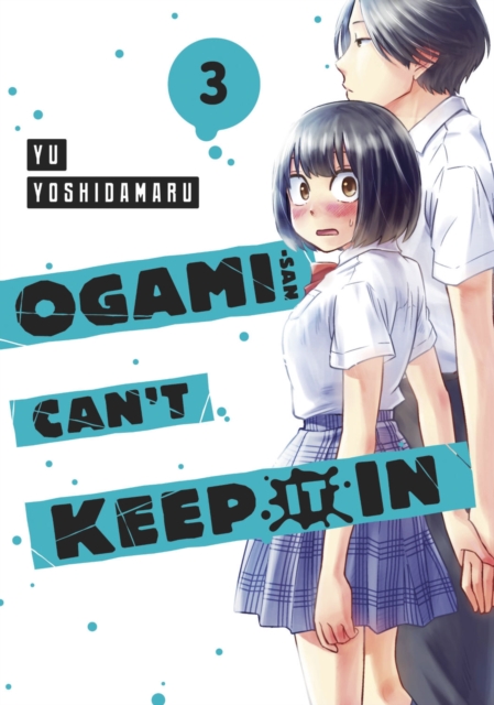 Ogami-San Can't Keep It in 3 - Yu Yoshidamaru