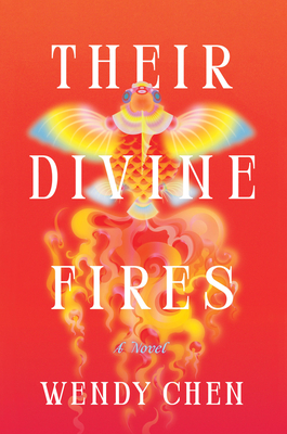 Their Divine Fires - Wendy Chen