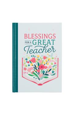 Coperta cărții 'Blessings for a Great Teacher - Christian Art Gifts'