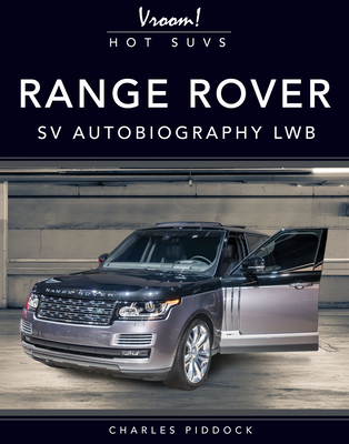 Coperta cărții 'Range Rover Sv Autobiography Lwb - Charles Piddock'