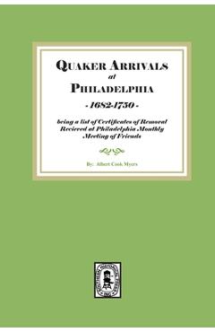 Coperta cărții 'Quaker Arrivals at Philadelphia, 1685-1750: being a list of certificates of removal received at Philadelphia Monthly'