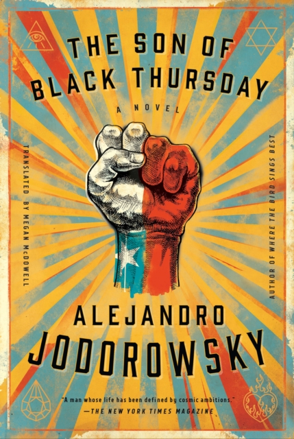 The Son of Black Thursday - Alejandro Jodorowsky
