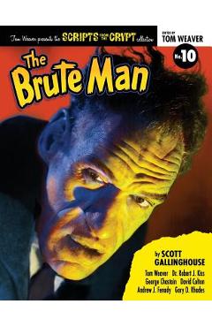 Poza produsului Scripts from the Crypt: The Brute Man - Scott Gallinghouse