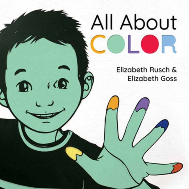 All about Color - Elizabeth Rusch